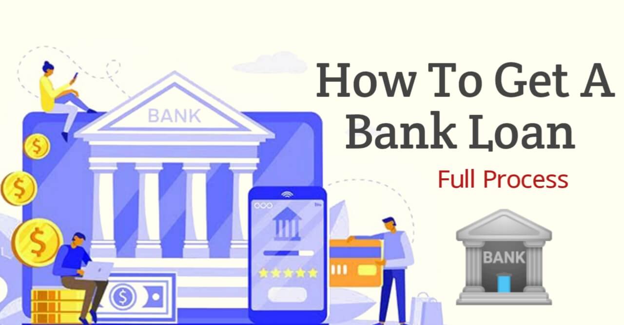 How to get a bank loan and bank loan conditions